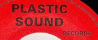 PLASTIC SOUND RECORDS