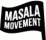 Masala Movement