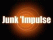 Junk Impulse