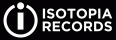 ISOTOPIA RECORDS