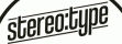 Stereo:type