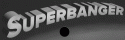 Superbanger