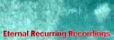 Eternal Recurring Recordings