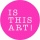 IS THIS ART!