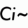 Ci~