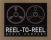 Reel To Reel