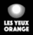 Les Yeux Orange