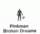 Pinkman Broken Dreams