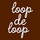 LOOP D’ LOOP