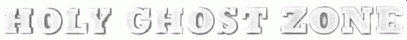 Holy Ghost Zone