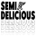 Semi Delicious