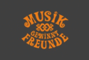 MUSIK GEWINNT FREUNDE