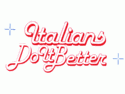 ITALIANS DO IT BETTER
