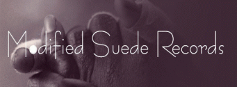 Modified Suede Recordings
