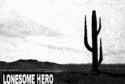 Lonesome Hero