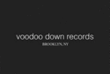 Voodoo Down Records