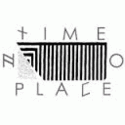 Time No Place