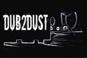 Dub 2 Dust Rec