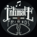 INTIMATE FRIENDS