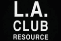 L.A. CLUB RESOURCE