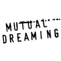Mutual Dreaming Recordings