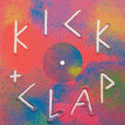 Kick + Clap / Because