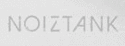 Noiztank
