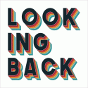 Looking Back