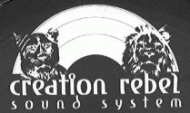 Creation Rebel Soundsystem