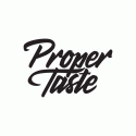 Proper Taste