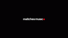 Matches Music