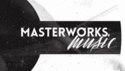 MASTERWORKS MUSIC