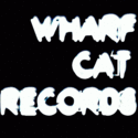 Wharf Cat Records