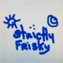 Strictly Frisky