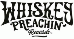 WHISKEY PREACHIN