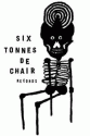 Six Tonnes