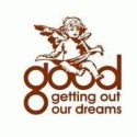 Getting Out Our Dreams Inc. (G.O.O.D.)