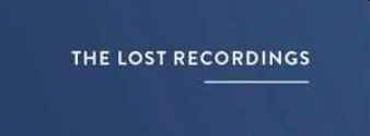 The Lost Recordings