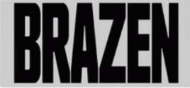 BRAZEN