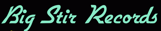 Big Stir Records