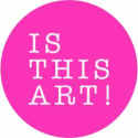 IS THIS ART!