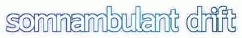 Somnambulant Drift US