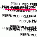 Perfumed Freedom