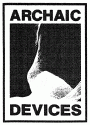 Archaic Devices