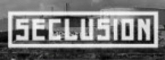 Seclusion