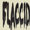 Flaccid