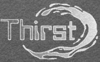 THIRST