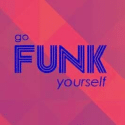 GO FUNK YOURSELF INC