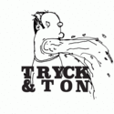 Tryck & Ton