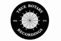 True Rotary Recordings